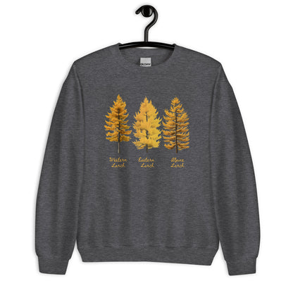 Three Larch Varieties Unisex Sweatshirt